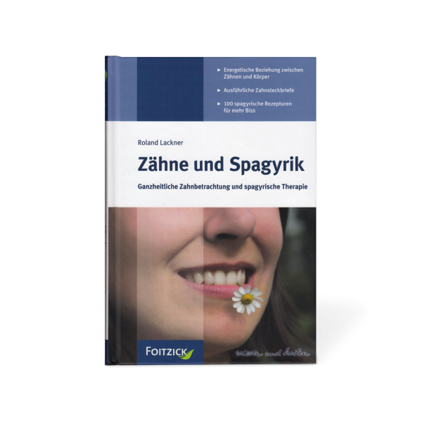 Zähne und Spagyrik 3. Auflage