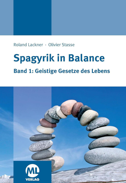 Spagyrik in Balance - Band 1: Geistige Gesetze des Lebens