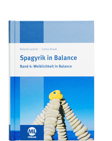 Spagyrik in Balance - Band 4: Weiblichkeit in Balance
