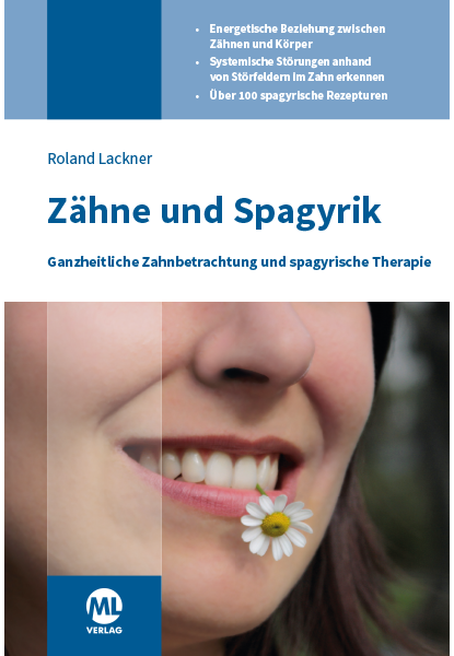 Zähne und Spagyrik 5. Auflage