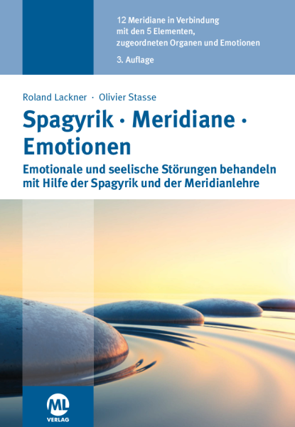 Spagyrik Meridiane Emotionen 3. Auflage 